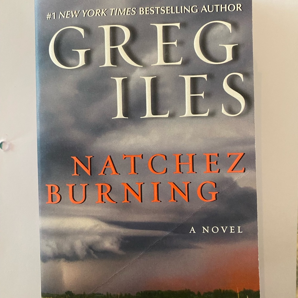 GREG
ILES
NATCHEZ
BURNING
A NOVEL